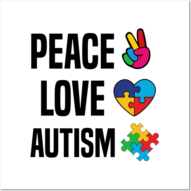 Autism awareness Peace Love Wall Art by Marhcuz